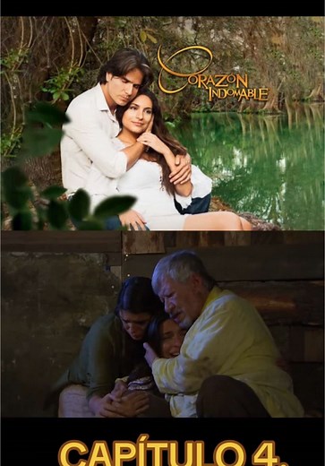 Corazón Indomable: Capítulo 4 Parte 1 Resumen