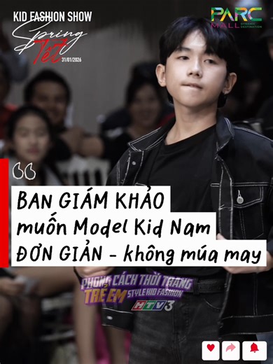 Cô đạo diễn catwalk Crazy Nhóc muốn mẫu nhí nam không múa may quay cuồng #phongcachthoitrangtreem #stylekidfashion #htv3 #wowkidtraining #modelkids #springtetkidfashionshow #springtet #phongcachthoitrangtreemhtv3