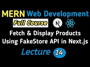 Lecture 14: Fetch & Display Products Using FakeStore API in Next.js | Full Tutorial