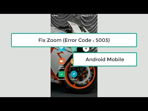 Fix Zoom (Error Code : 5003) In Android Mobile