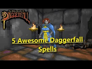 5 Interesting and Unique Spells in Daggerfall