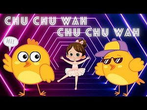 Chu chu wa Dance Party💃|🕺Choo Choo WAH| Songs for Kids | How To Dance | toddler, kindergarten fun|