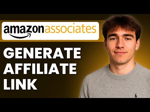 How To Generate An Amazon Affiliate Link (Tutorial 2026)