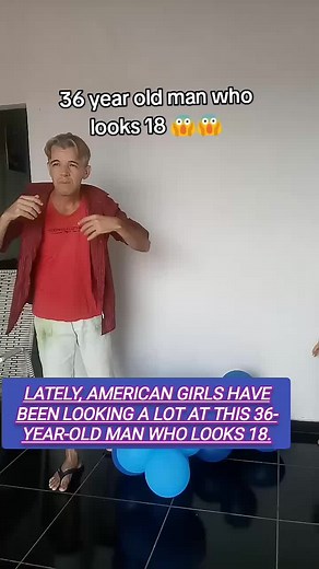 36 Year Old Man Appears 18 Years Old
