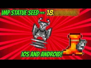 How to get the Imp statue and obsidian rose in terraria Mobile 1.4+ ( Android and IOS ) New Seed!!!