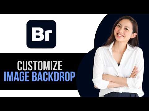 How to Customize Image Backdrop in Adobe Bridge