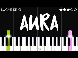 Lucas King - Aura | EASY Piano Tutorial