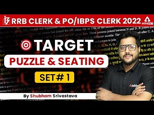 RRB CLERK/PO | IBPS CLERK 2022 | Target Puzzle & Seating Set #1 Reasoning By Shubham Srivastava
