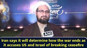 Iran says it will determine how the war ends as it accuses US and Israel of breaking ceasefire