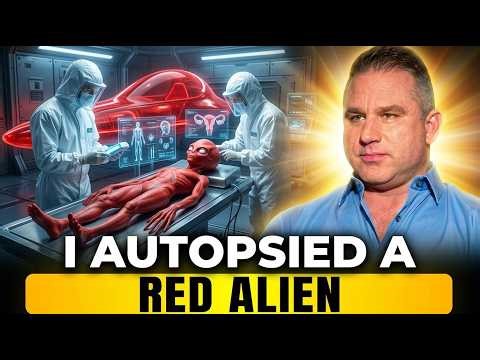 I Autopsied a Red Alien Made of the Same Material as Its Ship | Emery Smith & David Wilcock