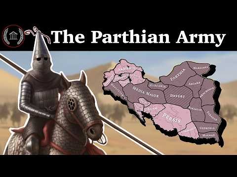 The Parthian Art of War | Mobilization, Units, and Manpower