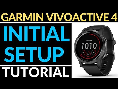 Initial Setup - Garmin Vivoactive 4 Tutorial - Getting Started