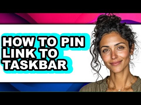How to Pin Link to Taskbar (easy Method)