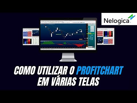 COMO UTILIZAR VÁRIAS TELAS E GRÁFICOS NO PROFITCHART