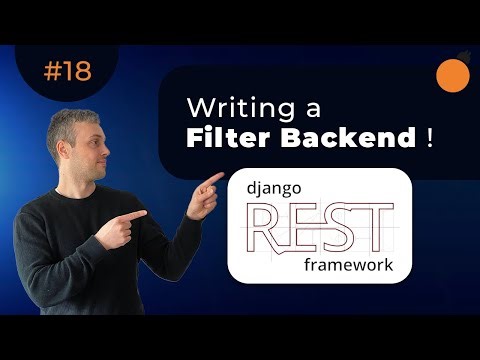 Writing Filter Backends in Django REST Framework!