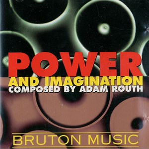 Adam Routh - Power And Imagination