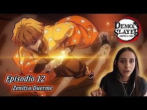 ⚡😴 "Zenitsu Duerme" KIMETSU NO YAIBA Capitulo 12 - Demon Slayer REACCION