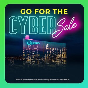 We're counting down to Cyber Sale 2025! ⏰Sign up and be the first to know when our deals go live. | Ocean Casino Resort