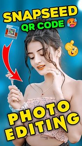 1.8K views | Snapseed QR Code Photo Edit  : : : : : : : : #photoediting#snapseedphotoedit#snapseedqrcode #sbapseed #photography #portraitphotography #reelinstagram #trendingreels #snapseedindia #trending #editingphhoto | Aarya Amarjit | Facebook