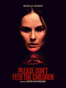 Please Don't Feed the Children: Please Don't Feed the Children: Trailer