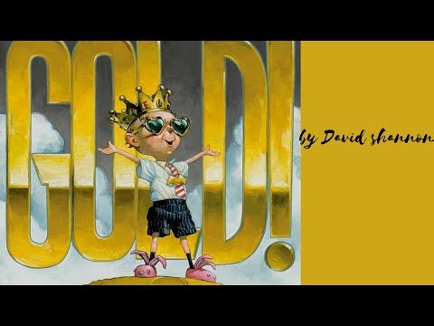 Kids Self Help Readaloud book :GOLD by david shannon #kidsbooksreadaloud #davidshannon