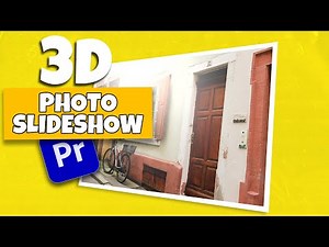 How To Create A 3D Photo Slideshow In Premiere Pro