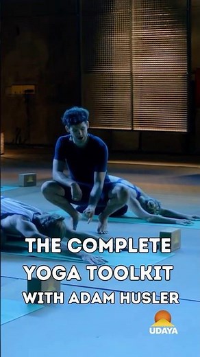 The Complete Yoga Toolkit | Full Online Yoga Program with Adam Husler