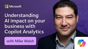 Unlocking AI ROI: Key Takeaways from Microsoft’s Copilot Analytics Deep Dive | Microsoft Community Hub