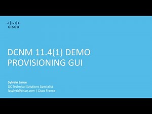 Cisco DCNM: Demo provisionning avec l'interface graphique