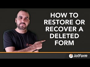 How to restore or recover a deleted form