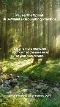 Pause the Spiral: 3 Minute Grounding Practice