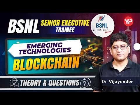Blockchain (Emerging Technologies) for BSNL SET (Senior Executive Trainee) preparation 2026