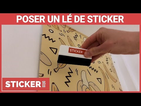 Comment poser un lé de sticker | Sticker Déco