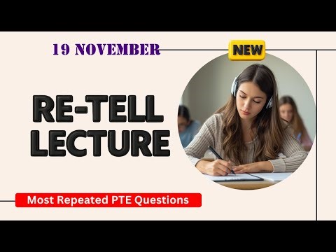 Retell Lecture PTE Speaking | Timer and Answers | Real Exam Questions November 2025