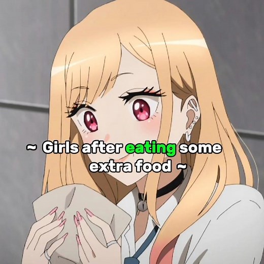 Girls after eating 🤰 Meanwhile Boys ☠️ #anime #eating #relatable #fpy #relatableaf