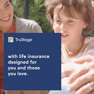 Explore life insurance designed for you and those who depend on you with TruStage™. | TruStage