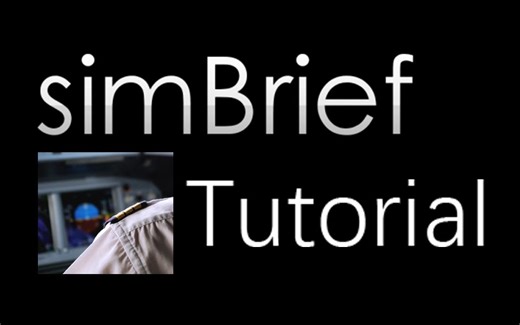 SimBrief 航路计划软件使用教程 【生肉】