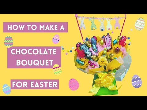 How to make a Chocolate Bouquet for Easter | DIY