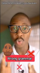 Incorrect Grammar Challenge #learnenglish #englishlessons #grammarmistakes #englishmistakes #nigerianenglishteacher | Collinspiration