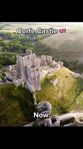 Corfe Castle: Then vs Now | The Ruined Medieval Fortress of England