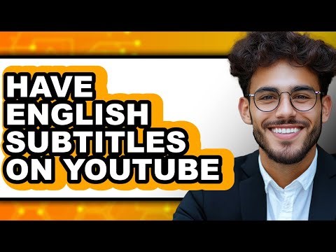 How to Have English Subtitles on Youtube - Step by Step