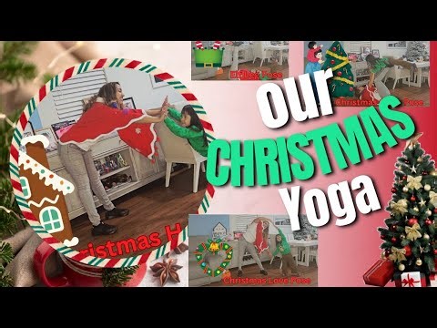 🎄✨ Christmas Yoga for Kids & Parents | Easy Holiday Yoga Poses | Follow Along! ✨🎄