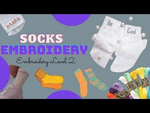 HOWTO EMBROIDER ON SOCKS | Easy Beginners Embroidery on Socks