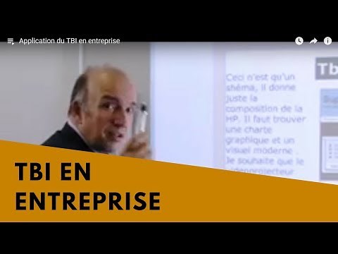 Application du TBI en entreprise