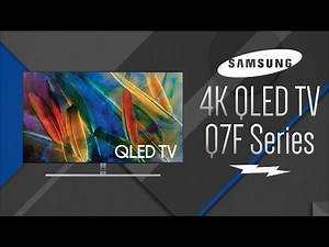 First Look: Samsung QN65Q7F 4K QLED Q7F