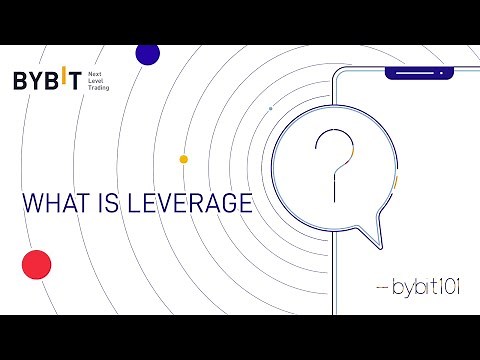 What Is Leverage? | Bybit 101