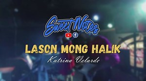 Lason mong Halik | Katrina Velarde - Sweetnotes Cover #CoupleBand #GensanMindanao #Coverband | Sweetnotes Music