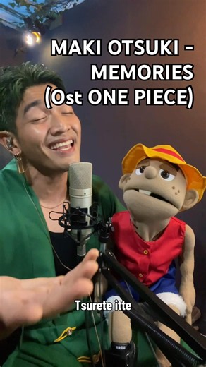 NAKAMA, IKUZO! MEMORIES - MAKI OTSUKI Ost ONE PIECE🏴‍☠️#ventriloquist #onepiece #shorts #memories