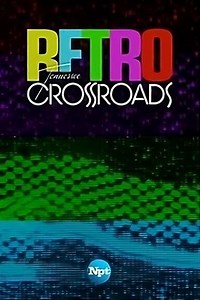 Retro Tennessee Crossroads (2022-2024) - TV Show