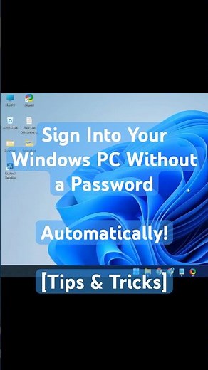 Automatically Sign Into Windows Without a Password #windows